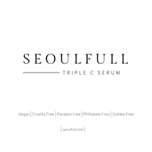 Load image into Gallery viewer, SEOULFULL SKIN - TRIPLE C SERUM